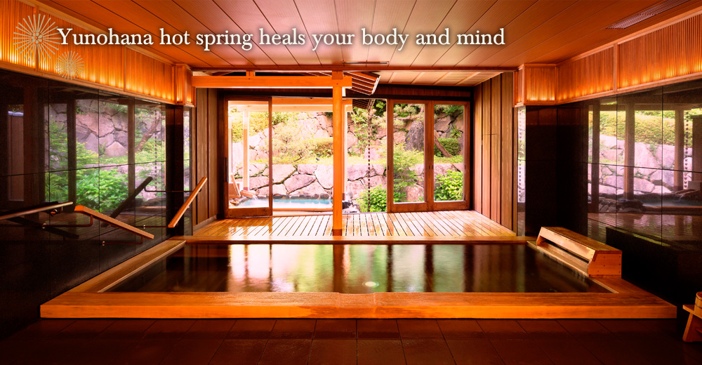 Yunohana hot spring heals your body and mind