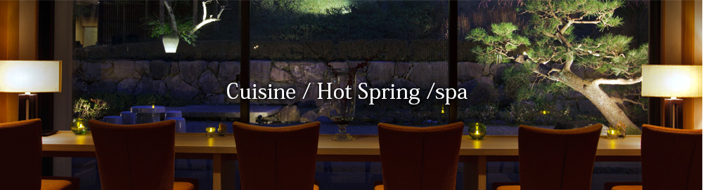 Cuisine / Hot Spring