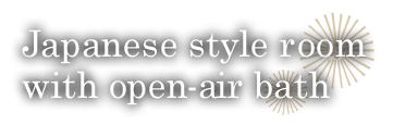 Japanese style room with open-air bath